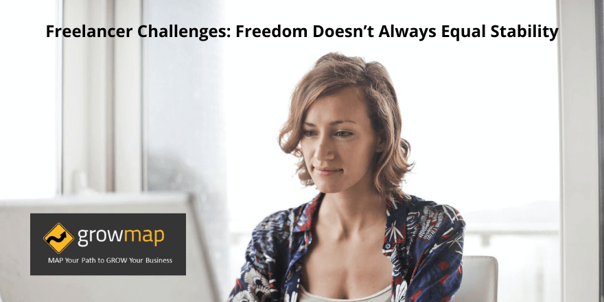 Freelancer Challenges: Freedom Doesn’t Always Equal Stability